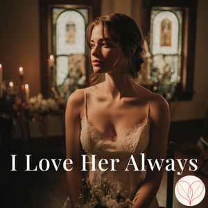The Story Behind "I Always Love her" Post feature image
